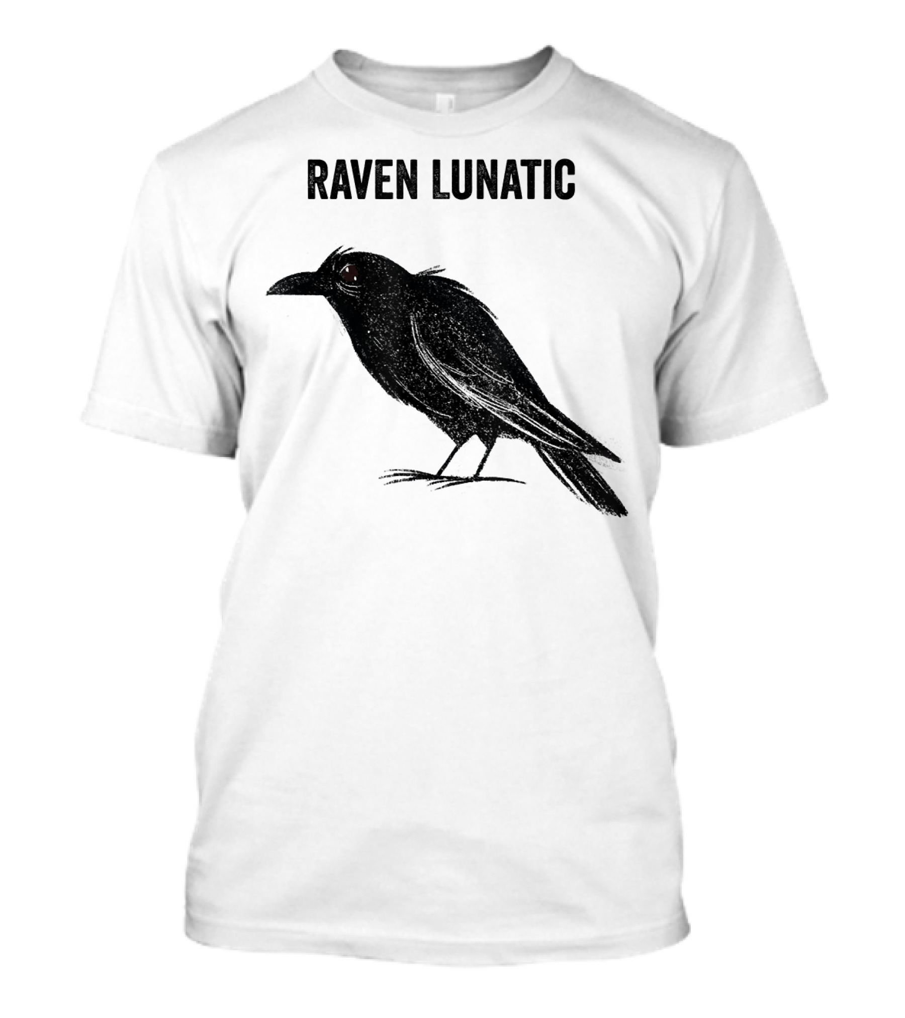 Raven Lunatic Funny Bird Pun Humor T-Shirt