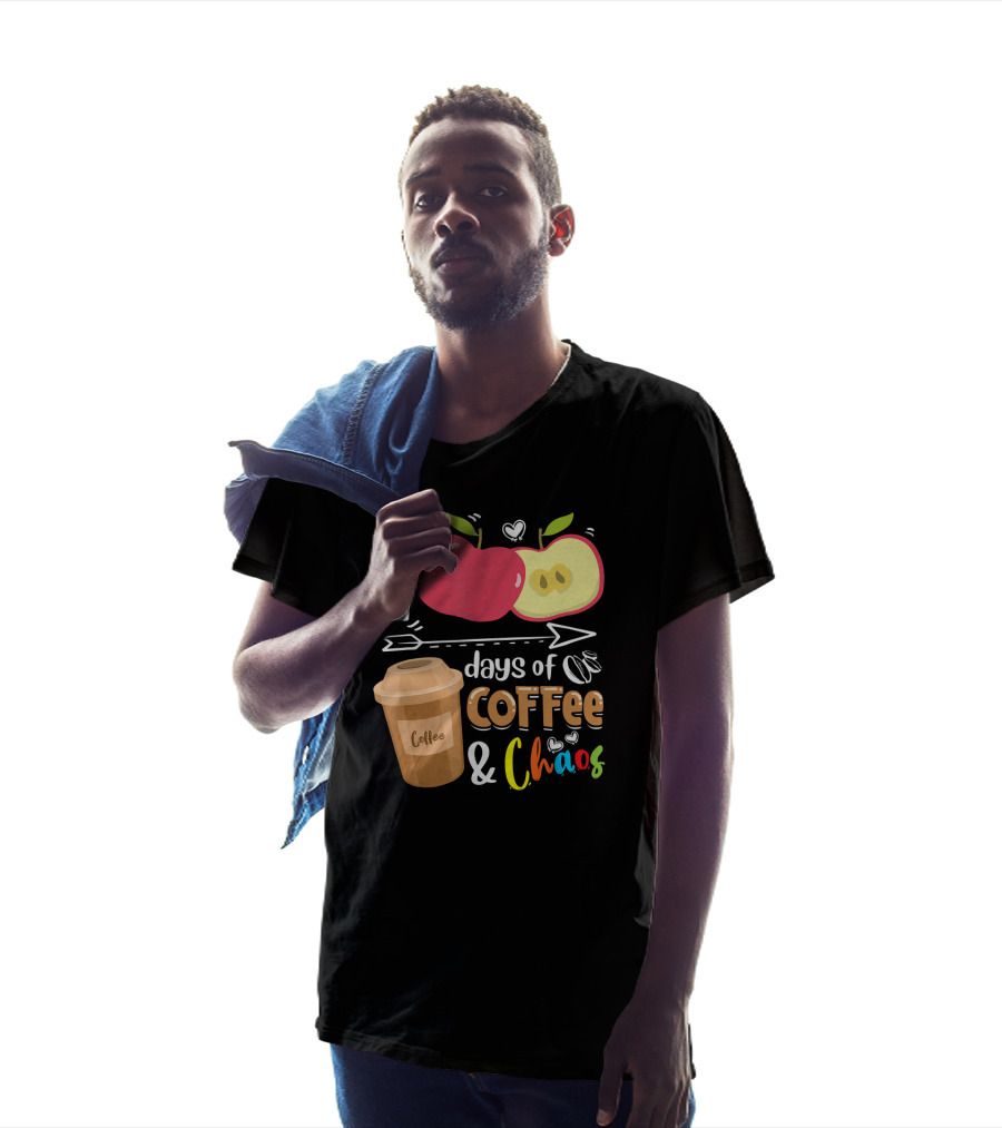 1 Apple Days Of Coffee And Chaos T-Shirt