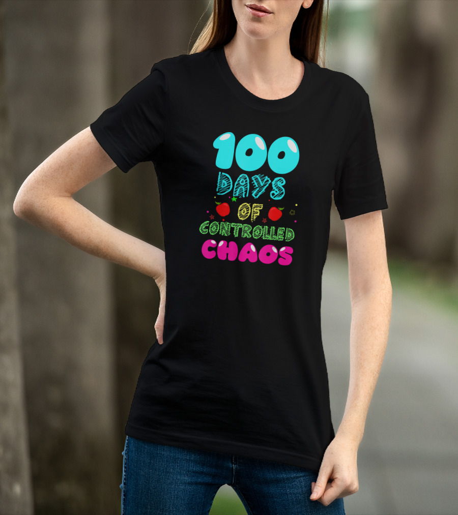 100 Days Of Controlled Chaos Apples Stars Colorful T-Shirt