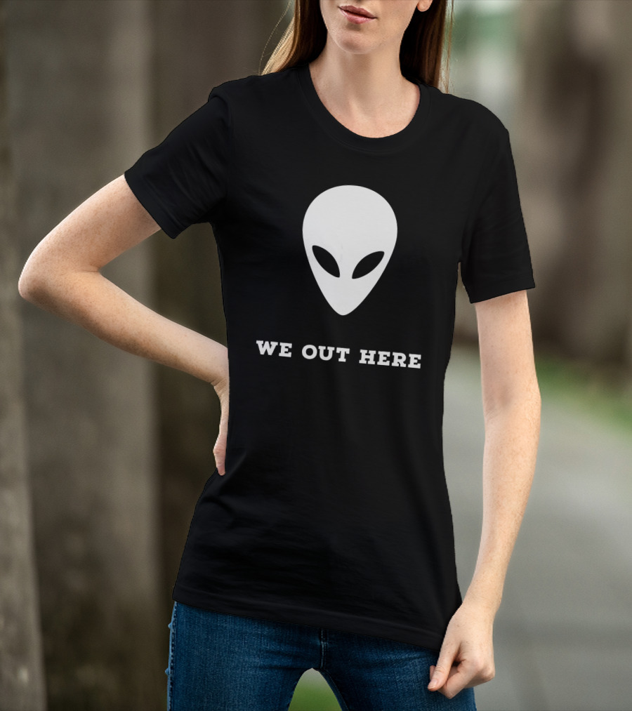 Alien We Out Here Area 51 Fun Extraterrestrial Iconic Head T-Shirt