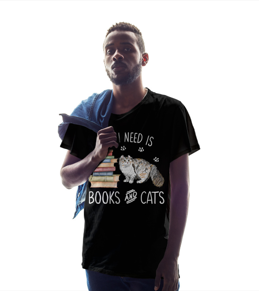 All I Need Is Books And Cats T-Shirt