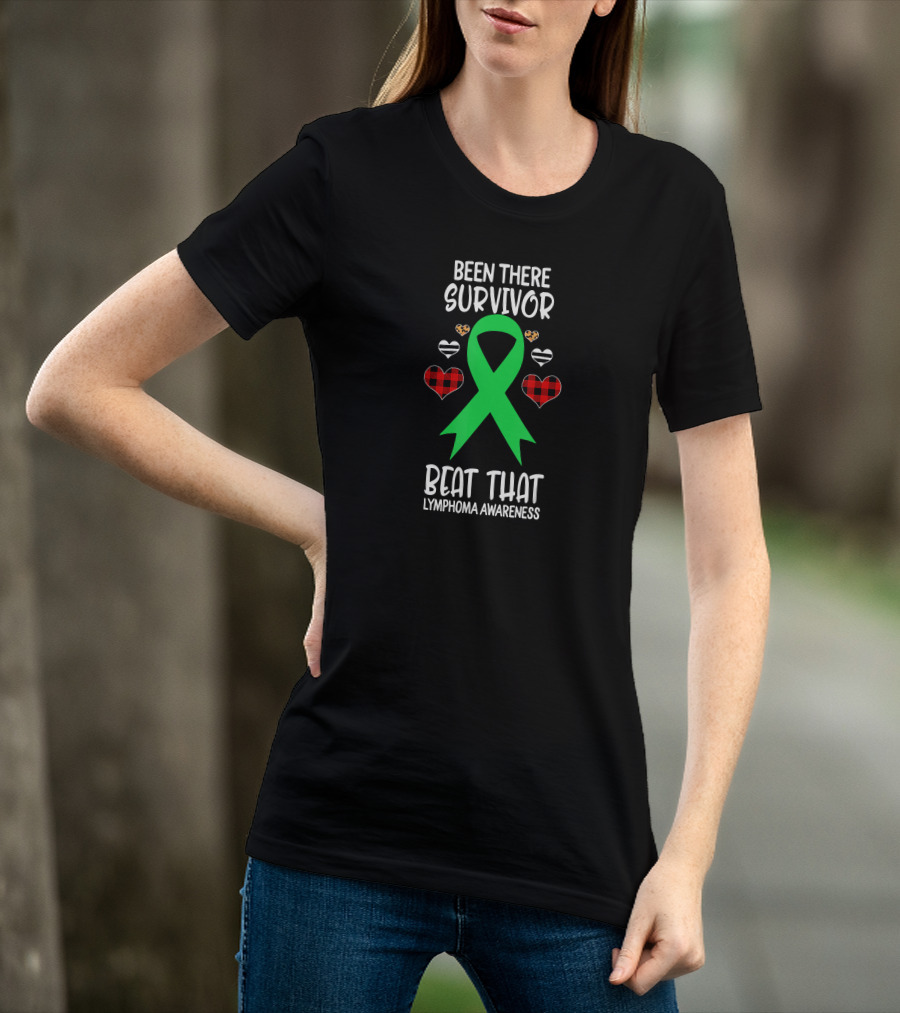 Been There Survivor Beat That Lymphoma Awareness Green Ribbon Hearts T-Shirt
