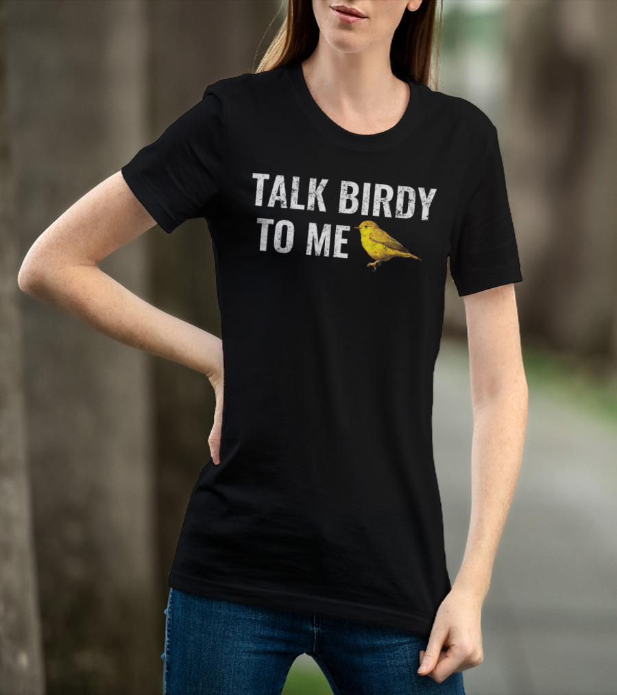 Talk Birdy To Me Funny Vintage Bird T-Shirt