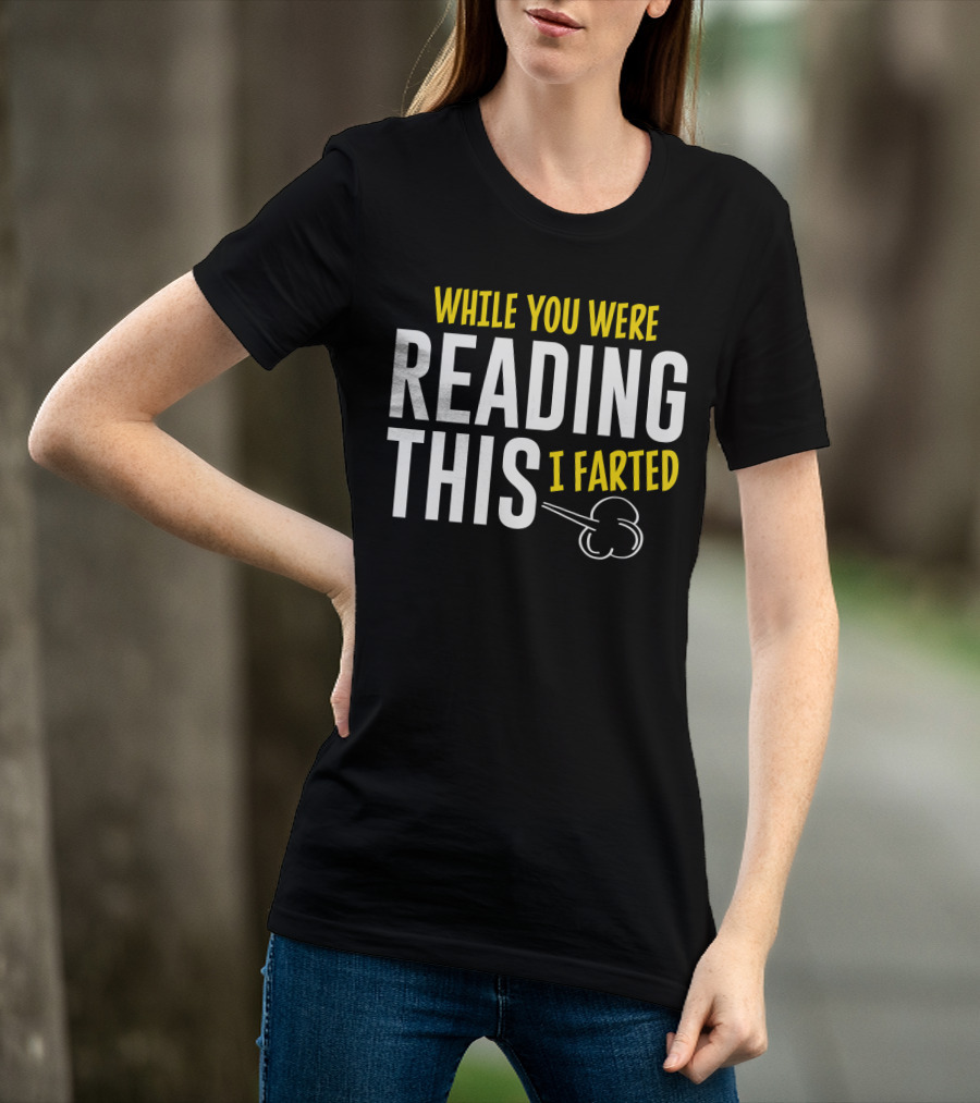 While You Were Reading This I Farted Comic Cloud T-Shirt