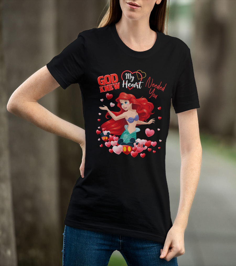God Knew My Heart Needed You Ariel Minnie Mickey Hearts T-Shirt