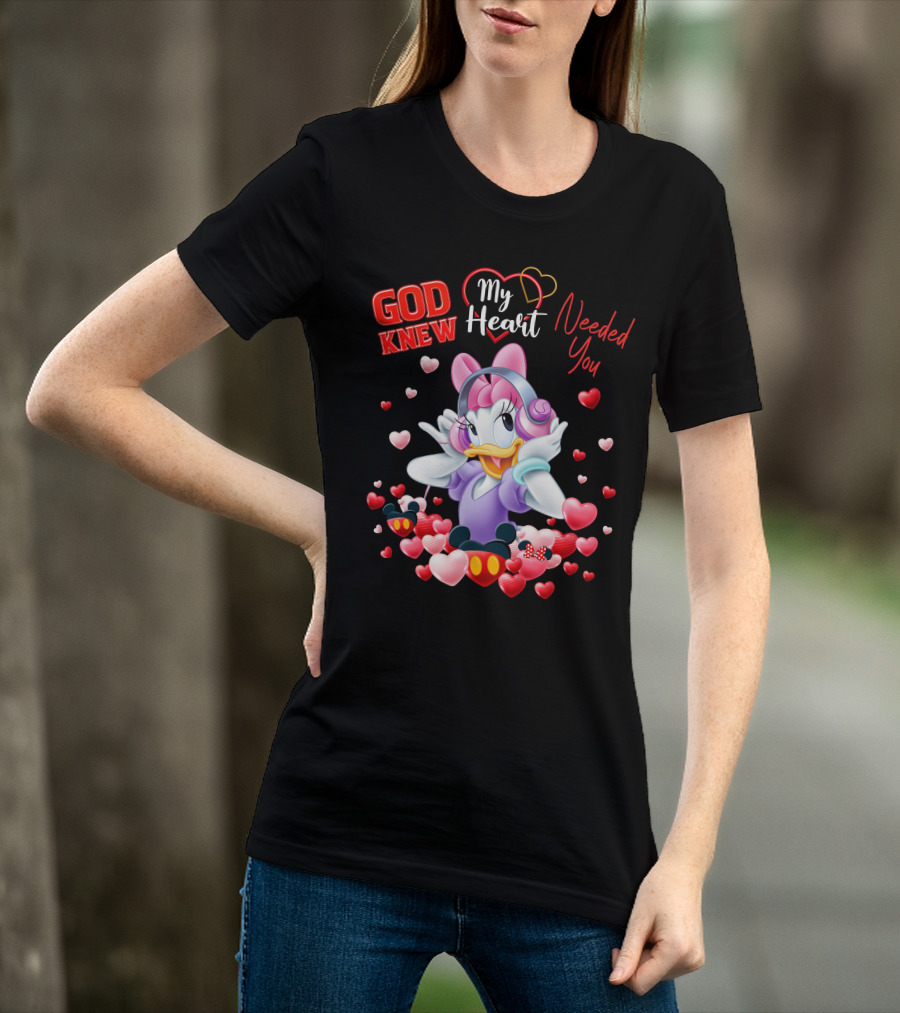 God Knew My Heart Needed You Daisy T-Shirt