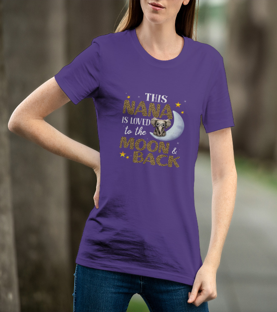 This Nana Is Loved To The Moon And Back Elephant Stars T-Shirt