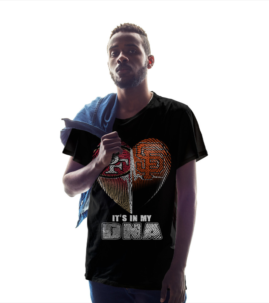 San Francisco 49ers Giants It's In My Dna T-Shirt