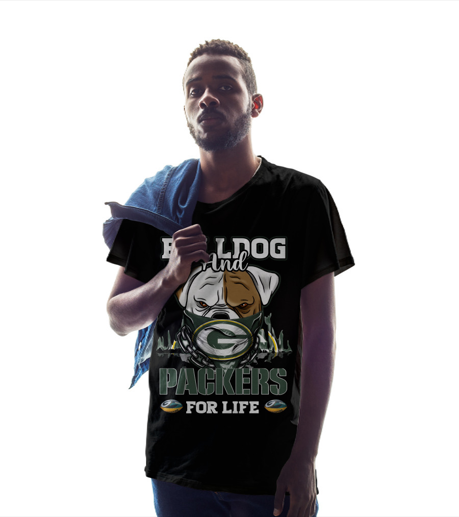 Bulldog And Packers For Life Green Bay T-Shirt