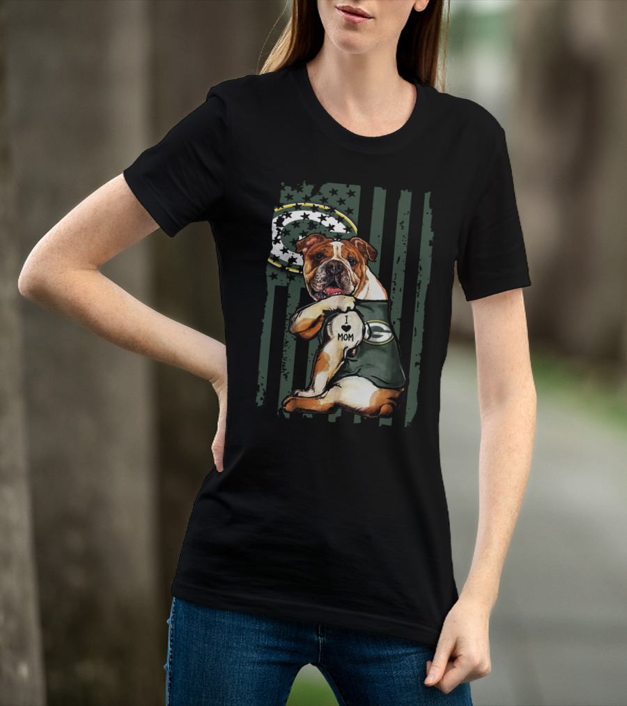 Bulldog I Love Mom Green Bay Packers Flag Stars T-Shirt