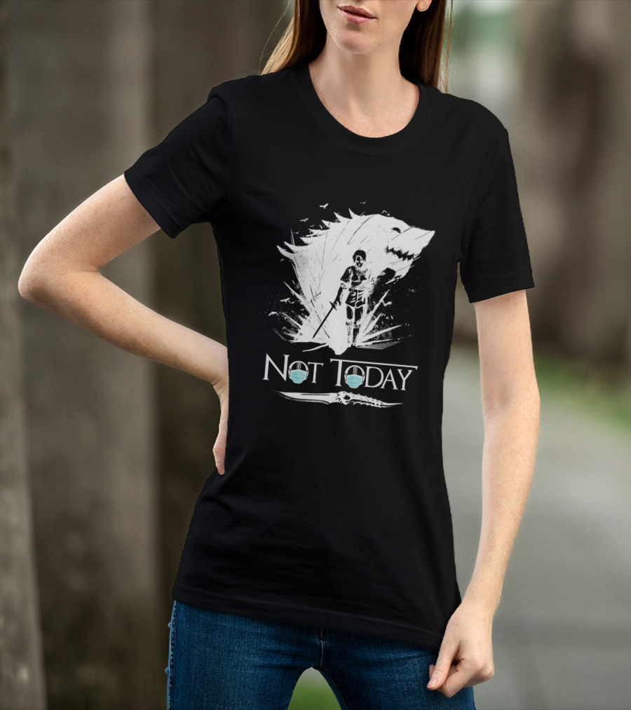 Not Today Game Of Thrones Arya Mask Wolf Sword T-Shirt
