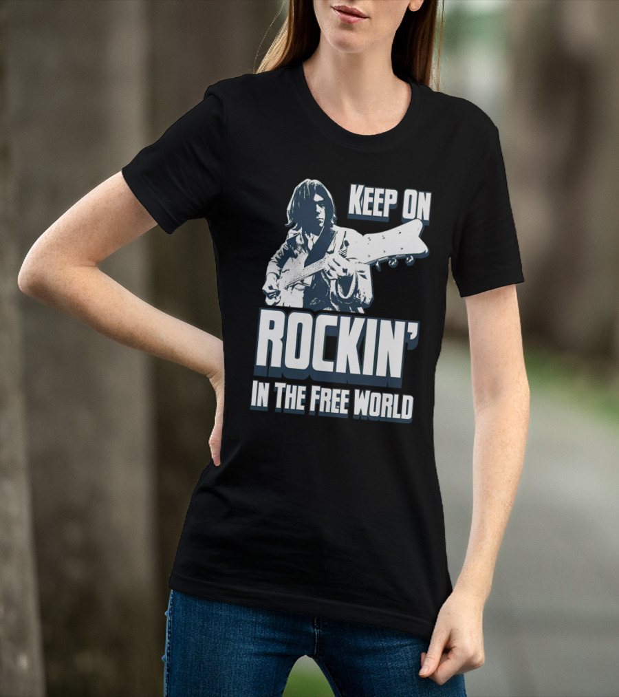 Keep On Rockin' In The Free World T-Shirt