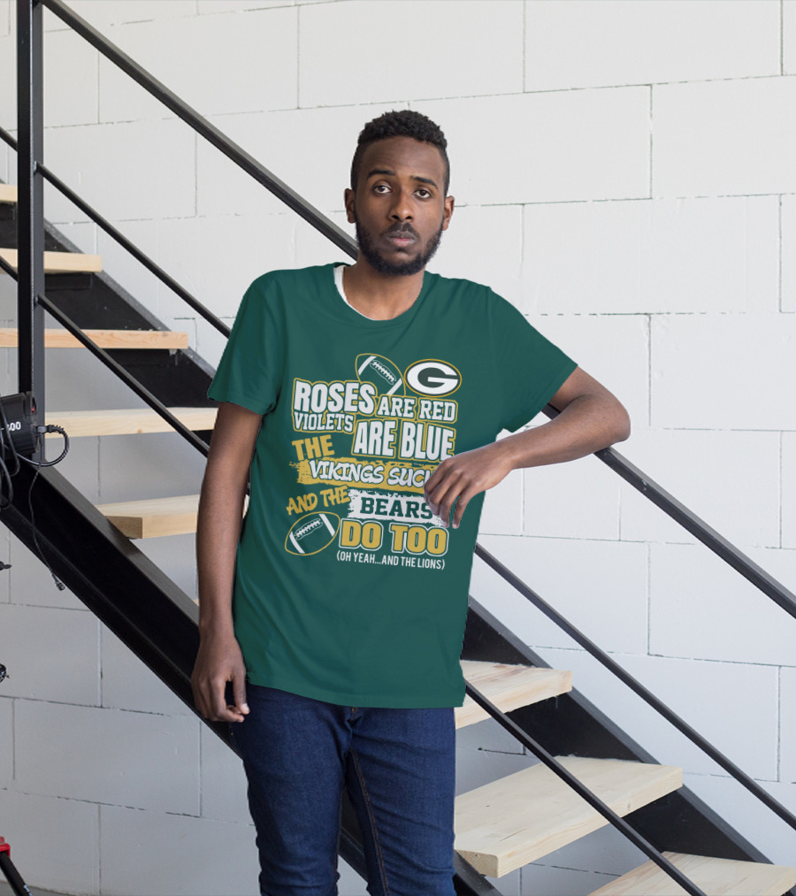 Green Bay Packers Roses Are Red Football Rivalry Poem T-Shirt