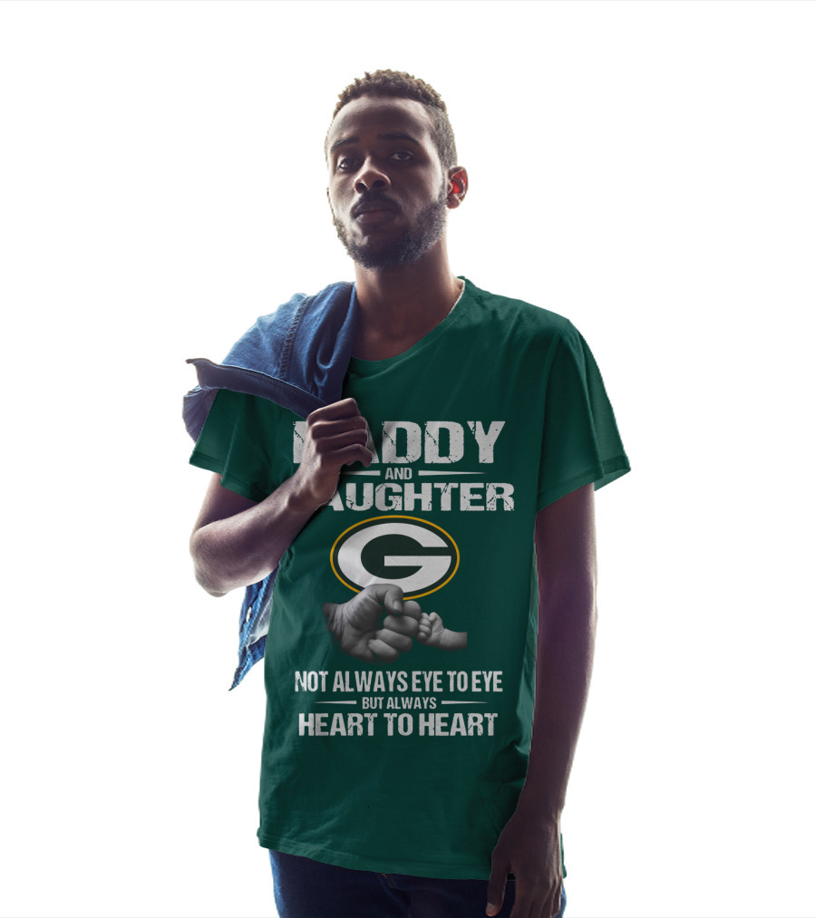 Daddy And Daughter Green Bay Packers Not Always Eye To Eye But Always Heart To Heart T-Shirt