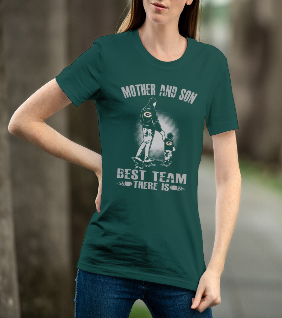Mother And Son Green Bay Packers Best Team There Is T-Shirt