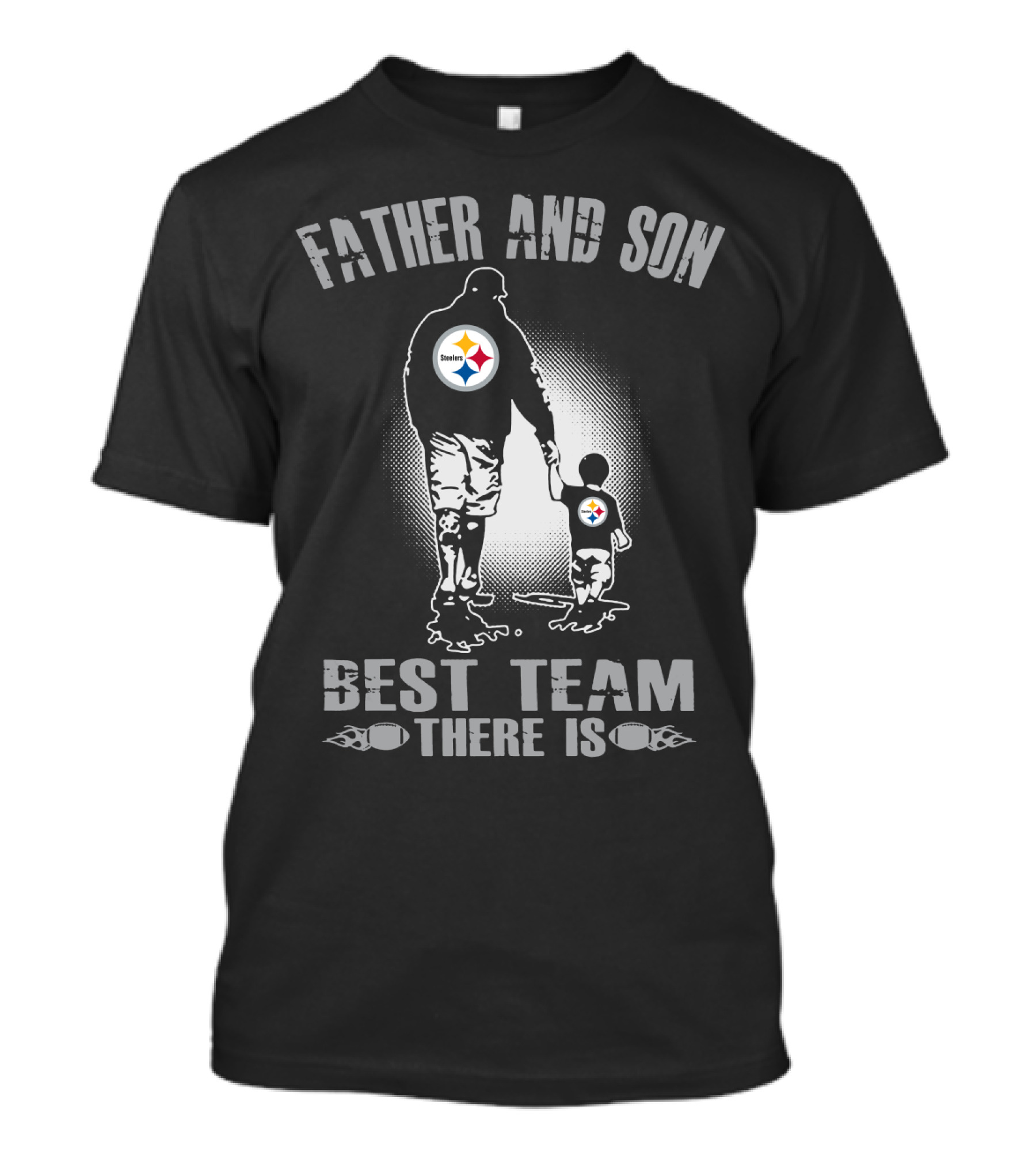 Father And Son Pittsburgh Steelers Best Team There Is T-Shirt
