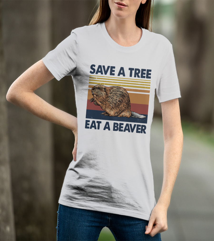 Save A Tree Eat A Beaver Vintage Retro Beaver T-Shirt