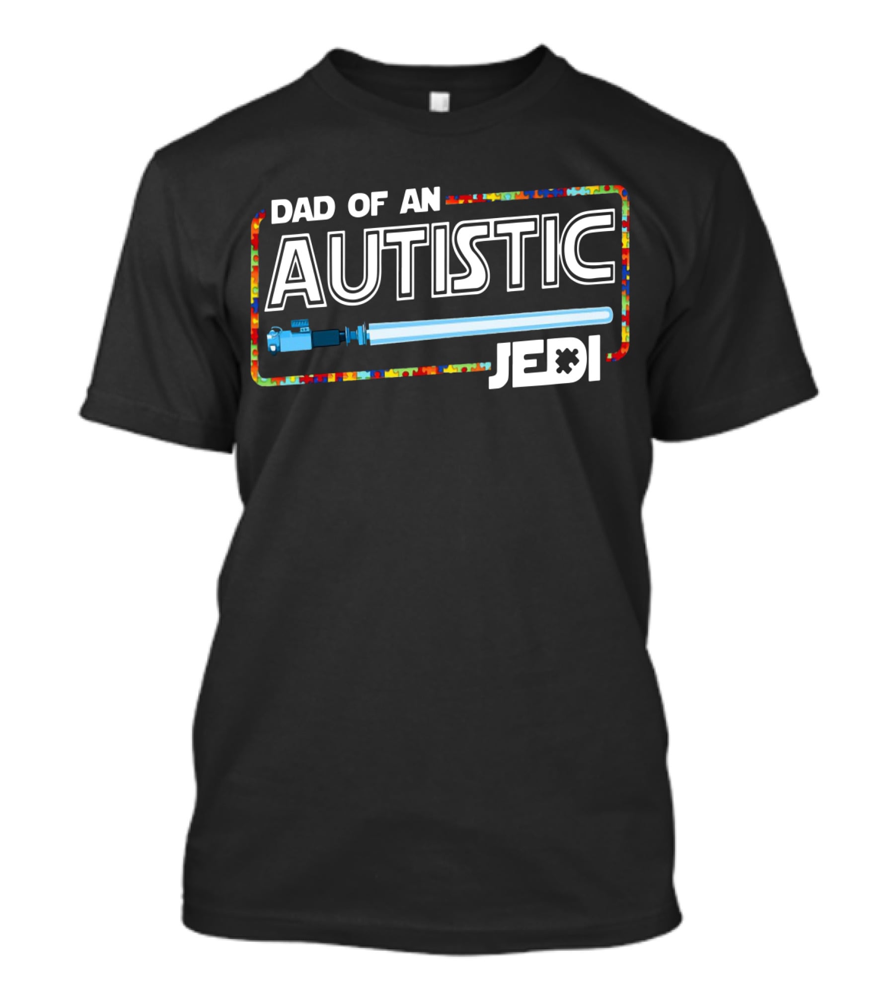 Dad Of An Autistic Jedi Lightsaber Puzzle Piece T-Shirt