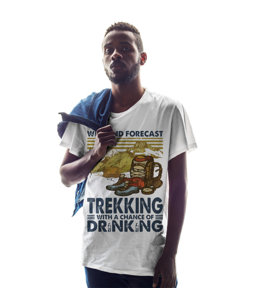 Weekend Forecast Trekking With A Chance Of Drinking Vintage Backpack Boots Mountains T-Shirt