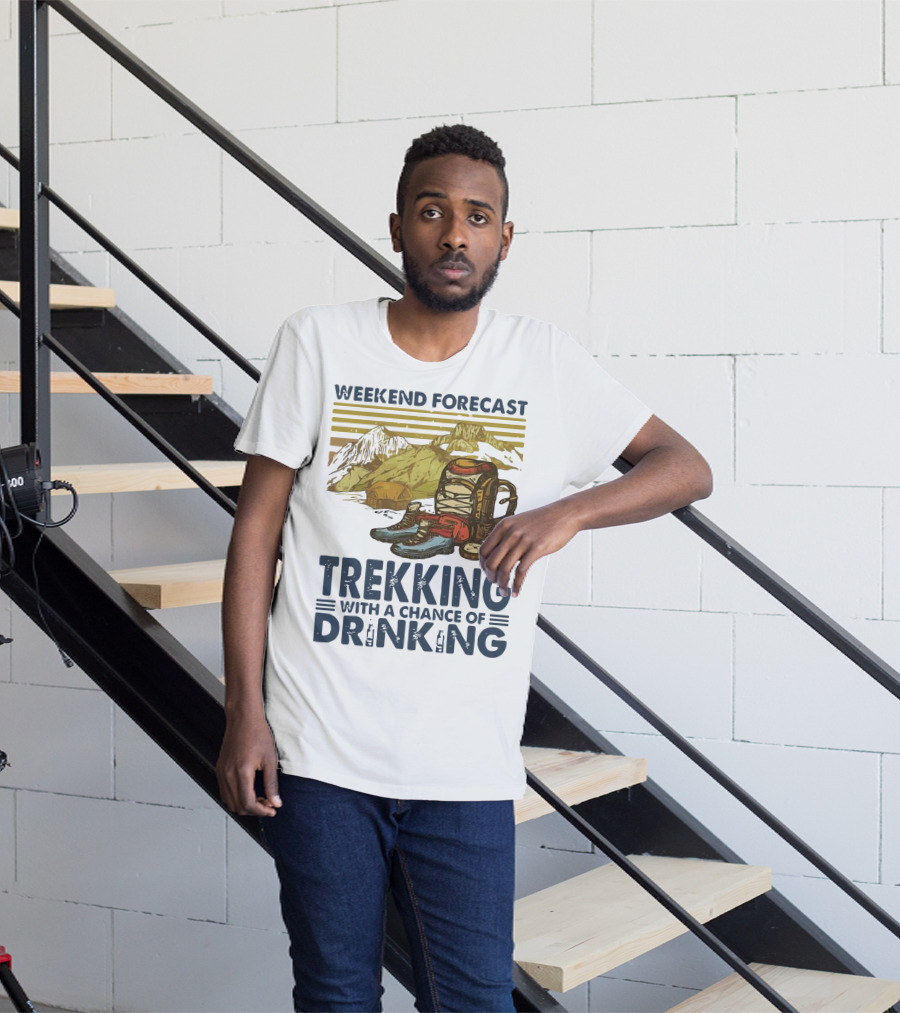 Weekend Forecast Trekking With A Chance Of Drinking Vintage Backpack Boots Mountains T-Shirt