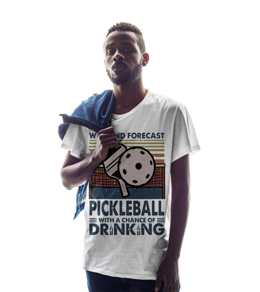 Weekend Forecast Pickleball With A Chance Of Drinking Paddle And Ball Retro T-Shirt
