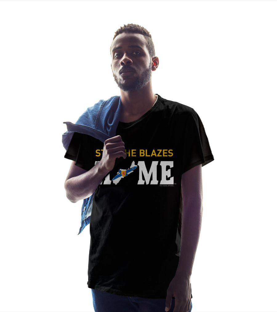Stay The Blazes Home Nova Scotia Map My Home T-Shirt