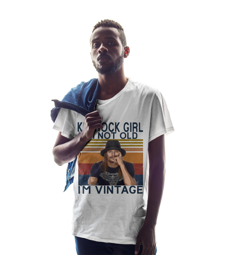 Kid Rock Girl I'm Not Old I'm Vintage T-Shirt