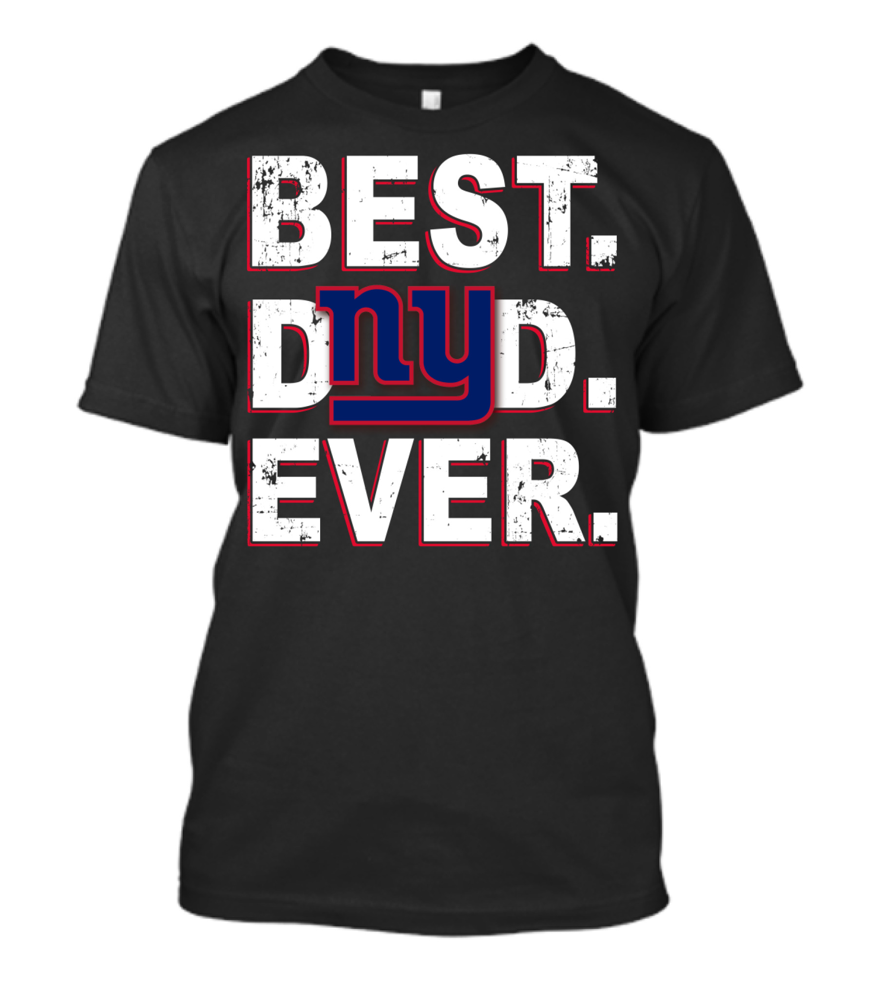 Best Dad Ever NY Giants T-Shirt