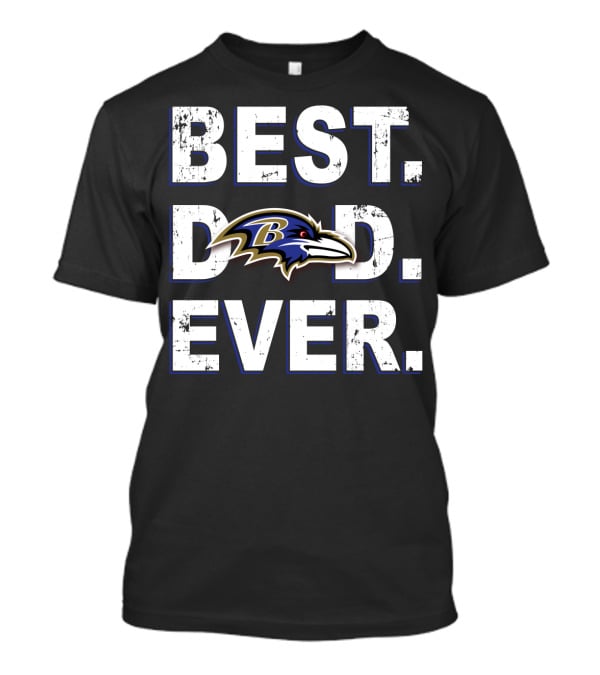 Best Dad Ever Ravens Football T-Shirt