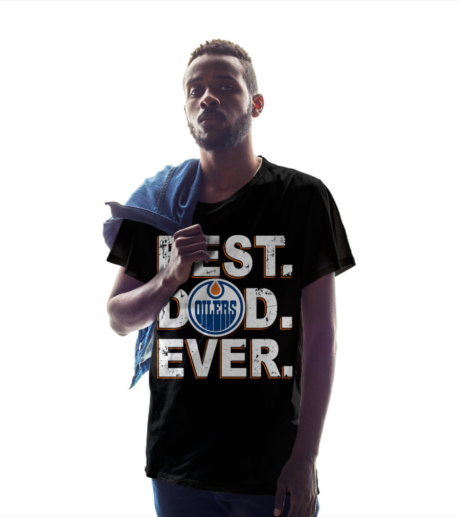 Best Dad Ever Edmonton Oilers Logo Fan T-Shirt