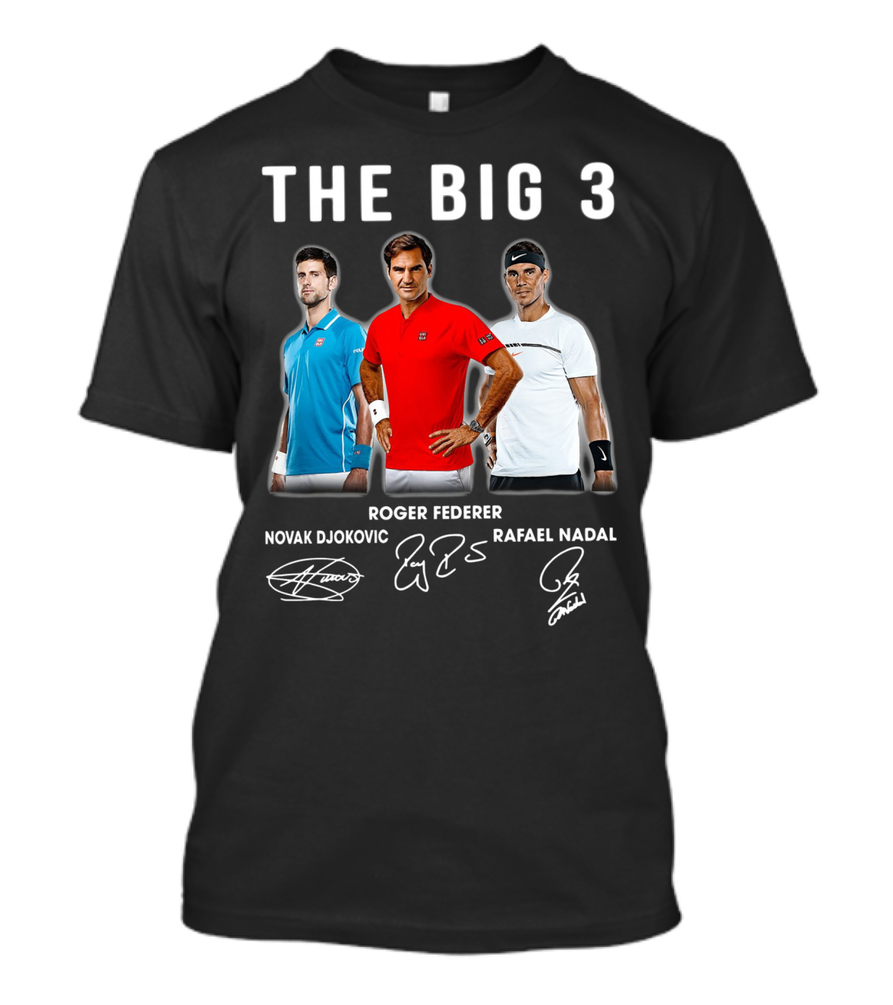 The Big 3 Novak Djokovic Roger Federer Rafael Nadal Signatures T-Shirt