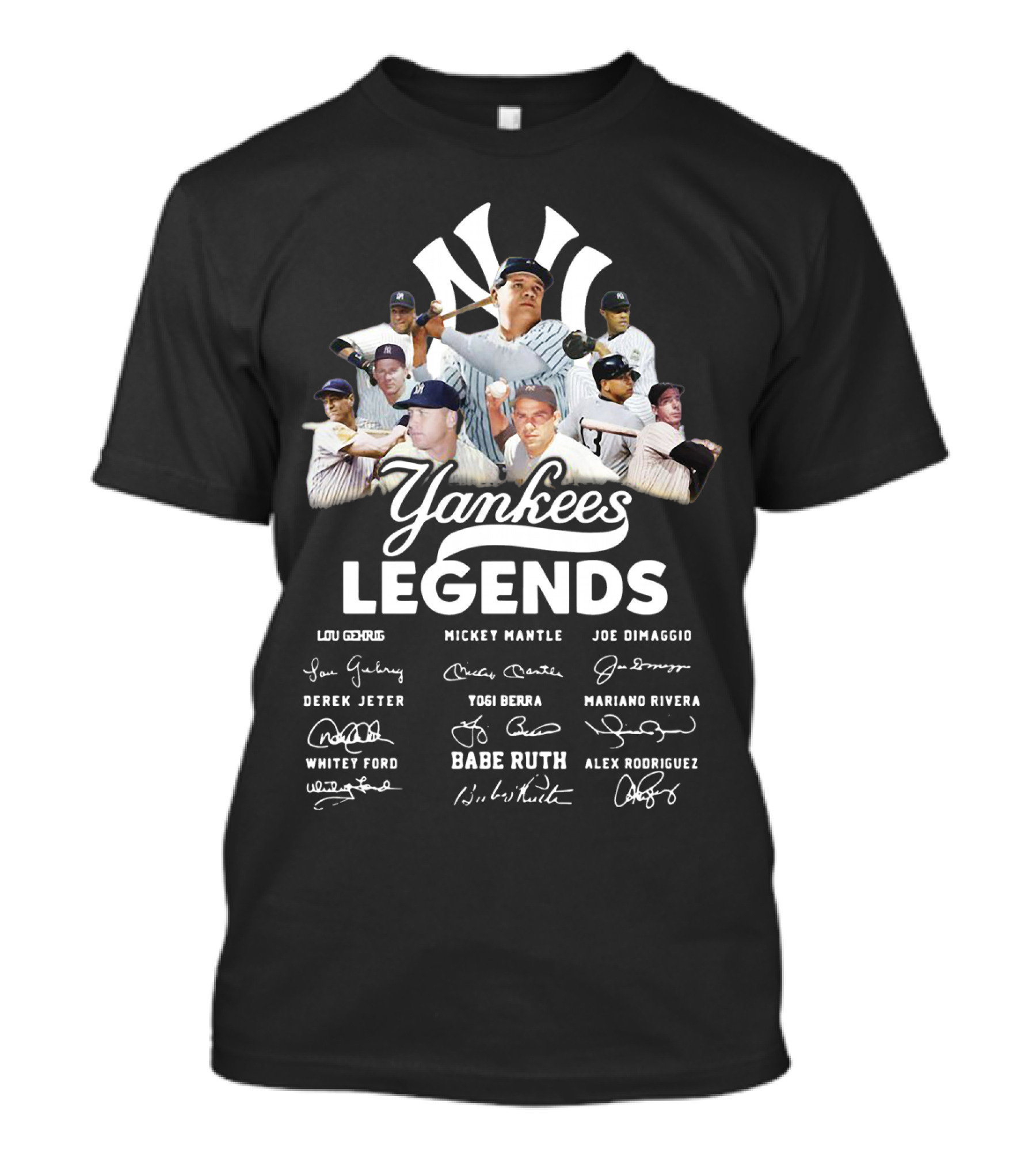Yankees Legends Lou Gehrig Mickey Mantle Joe Dimaggio Derek Jeter Yogi Berra Mariano Rivera Babe Ruth Alex Rodriguez Whitey Ford T-Shirt