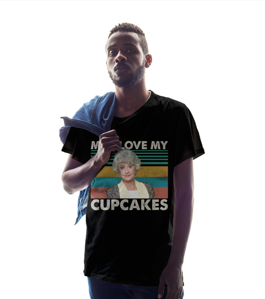 Dorothy Zbornak Men Love My Cupcakes Funny Vintage Meme T-Shirt