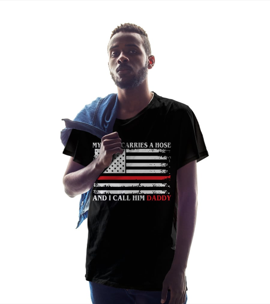 My Hero Carries A Hose And I Call Him Daddy American Flag T-Shirt