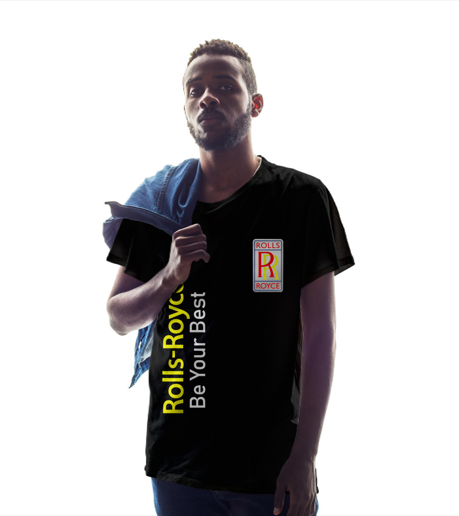 Rolls-Royce Be Your Best Rolls Royce T-Shirt