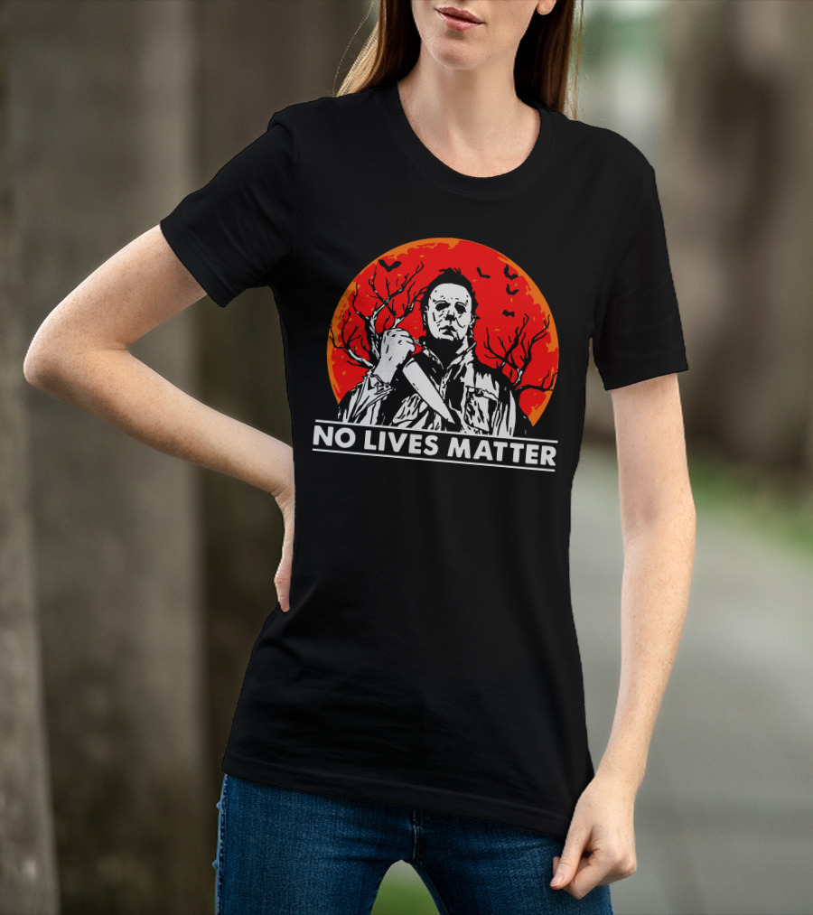 No Lives Matter Michael Myers Halloween Moon Knife Red Full Moon T-Shirt