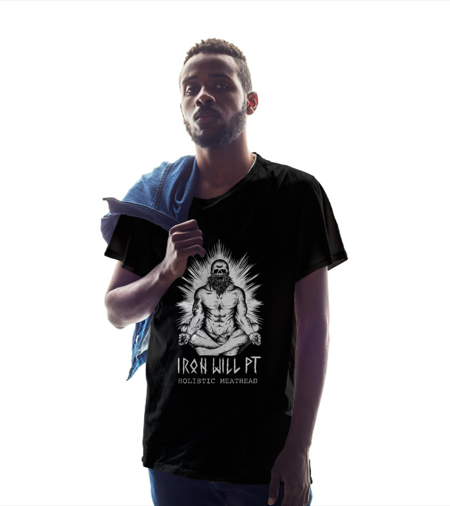 Iron Will Pt Holistic Meathead Skull Meditation T-Shirt
