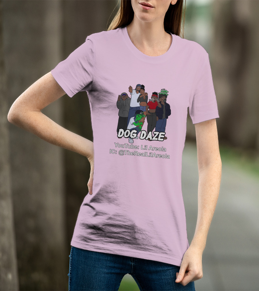 Dog Daze YouTube Lil Areola IC @TheRealLilAreola T-Shirt