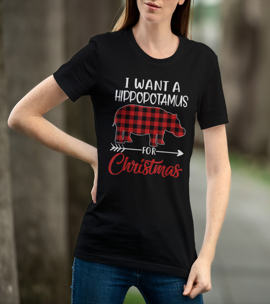 I Want A Hippopotamus For Christmas Hippo Buffalo Plaid T-Shirt