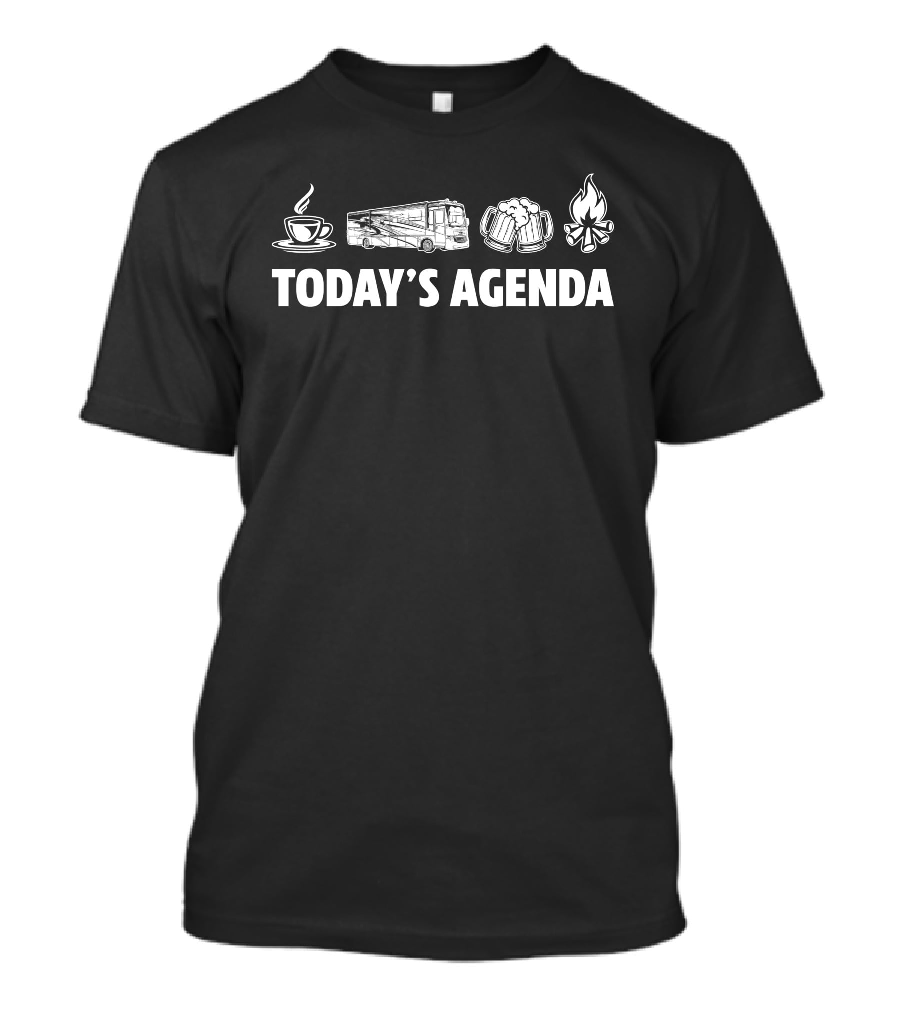 Today's Agenda Coffee Newmar Ventana LE 3709 Beer Campfire T-Shirt
