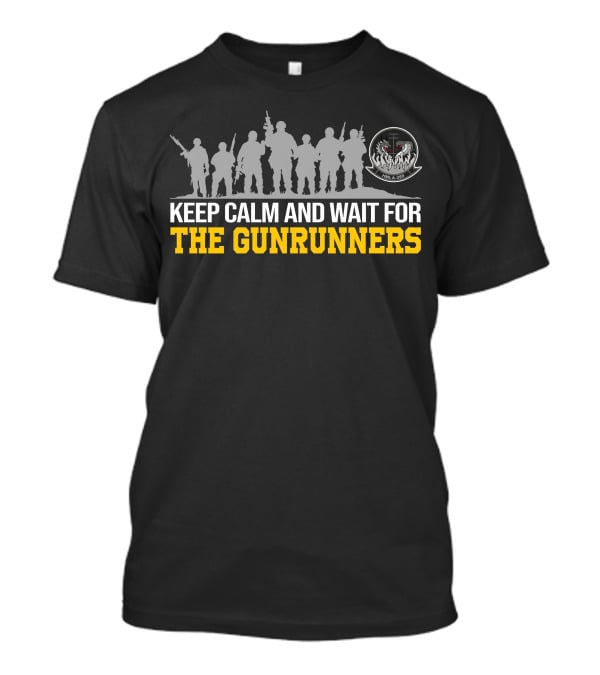 Hmla-269 Keep Calm And Wait For The Gunrunners T-Shirt