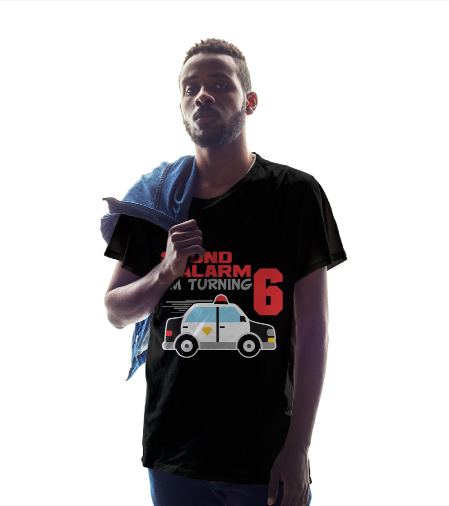 SOUND THE ALARM I'M TURNING 6 Police Car Birthday T-Shirt