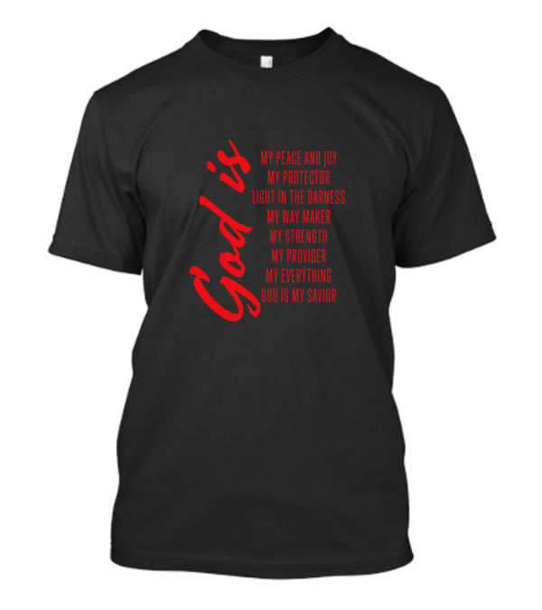 God Is My Peace Joy Protector Light Savior Christian Bible Verse T-Shirt