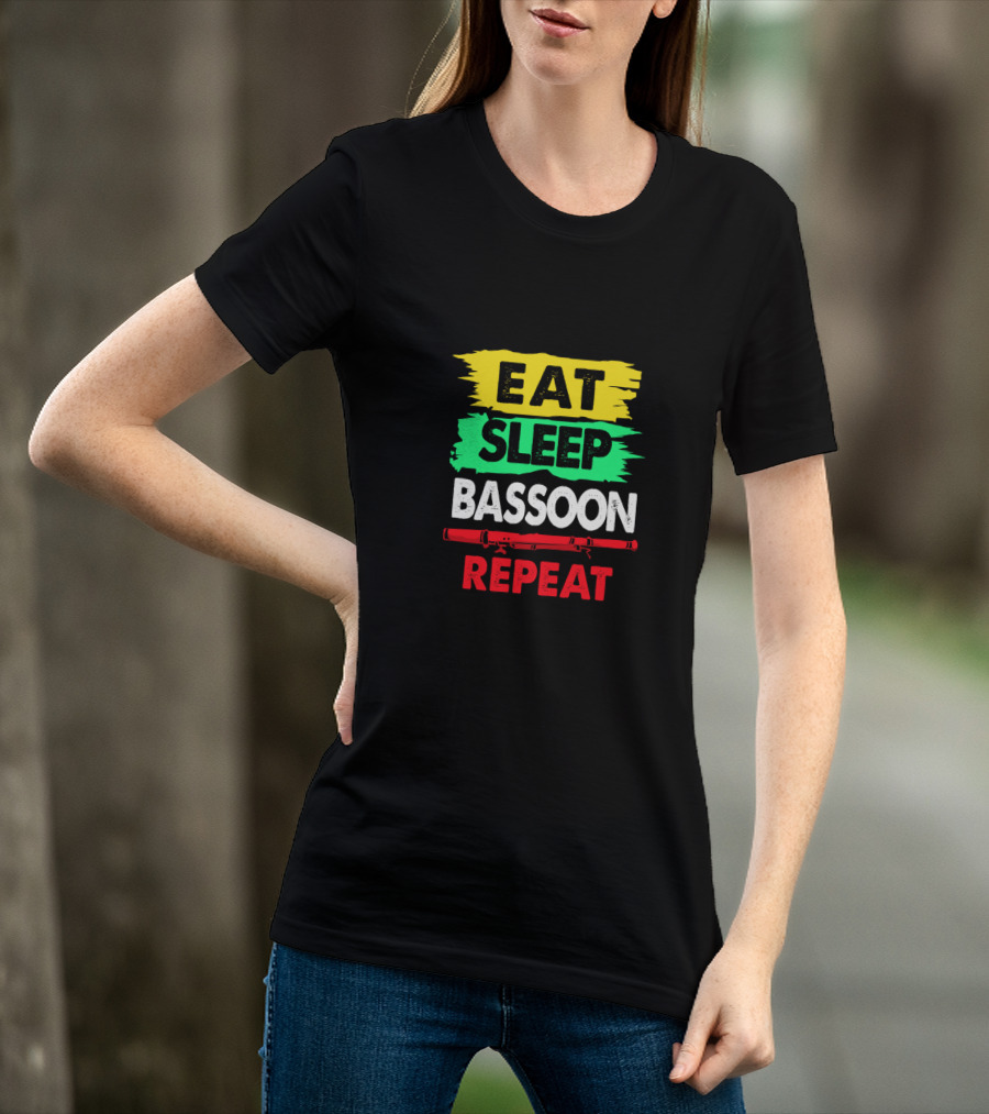 Eat Sleep Bassoon Repeat Colorful Musician Lifestyle T-Shirt