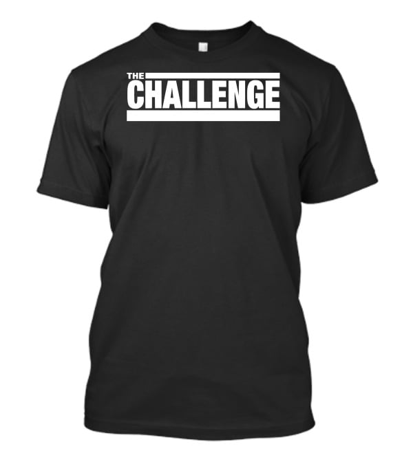 The Challenge Merch T-Shirt