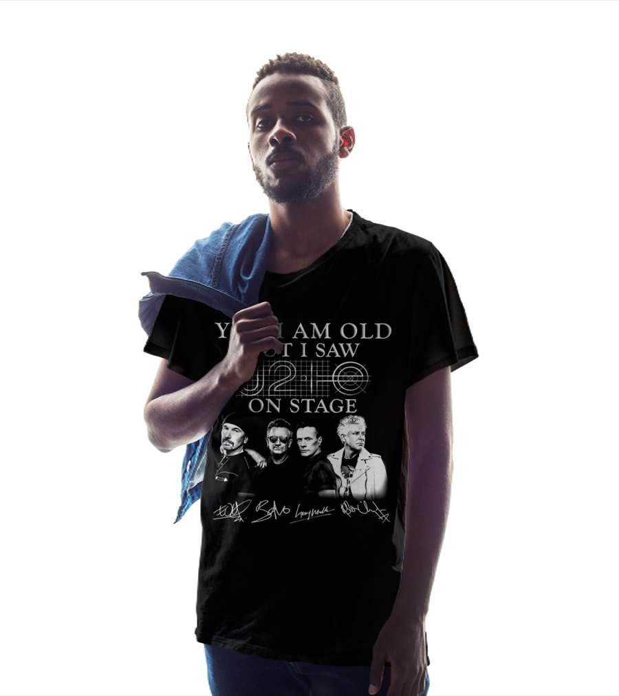 Yes I Am Old But I Saw U2 On Stage T-Shirt