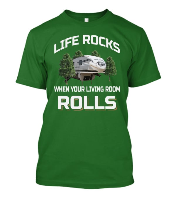 Life Rocks When Your Living Room Rolls Wolf Pack T-Shirt