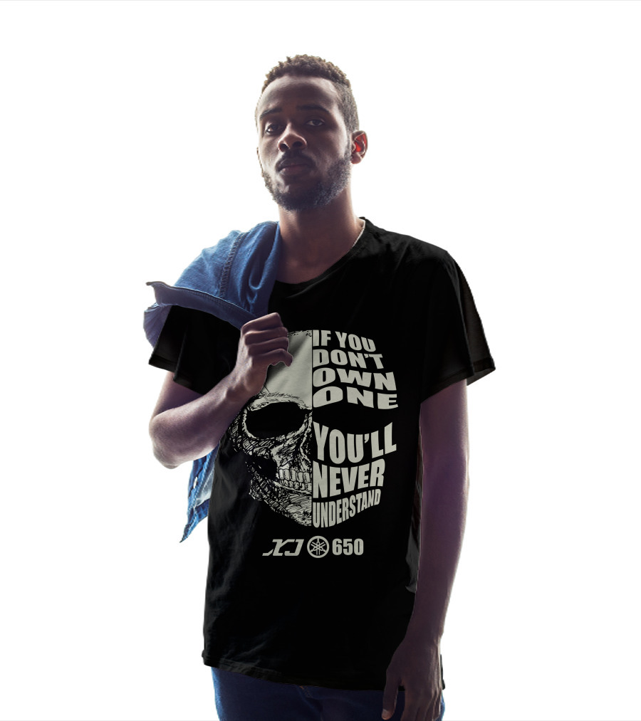 If You Don't Own One You'll Never Understand Yamaha XJ650 T-Shirt