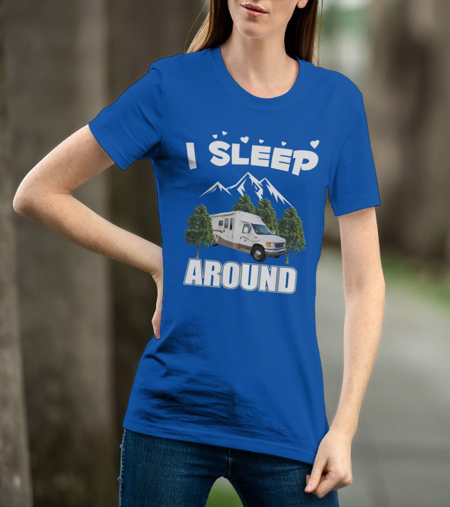 I Sleep Around Winnebago Class C Motorhomes Camping Adventure T-Shirt