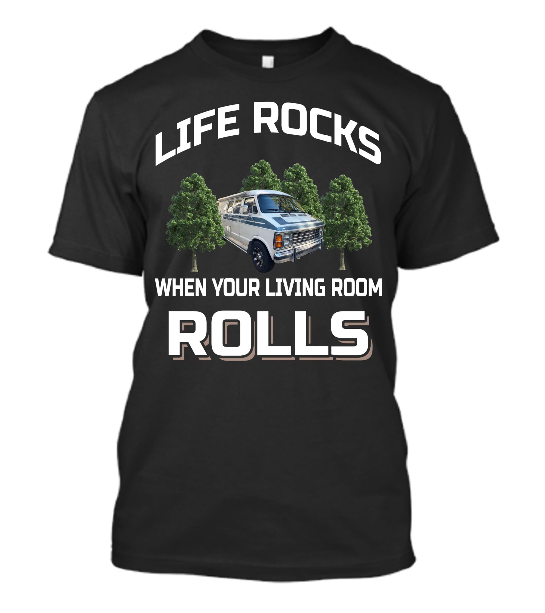 LIFE ROCKS WHEN YOUR LIVING ROOM ROLLS 1985 Dodge XPLORER 228 T-Shirt